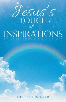 Jesus's Touch of Inspirations 1
