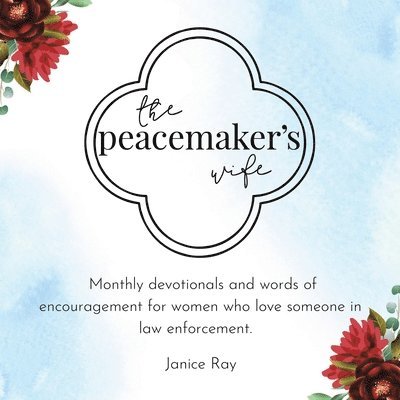 The Peacemaker's Wife 1