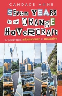 bokomslag Seven Years in an Orange Hovercraft