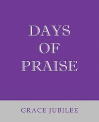 bokomslag Days of Praise
