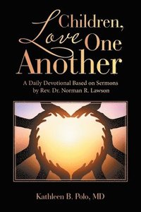 bokomslag Children, Love One Another