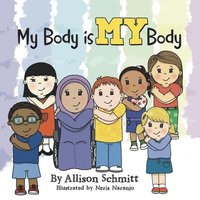bokomslag My Body Is My Body