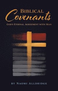 bokomslag Biblical Covenants