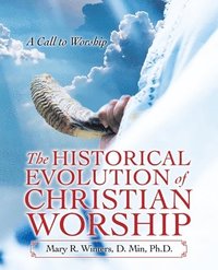 bokomslag Historical Evolution of Christian Worship
