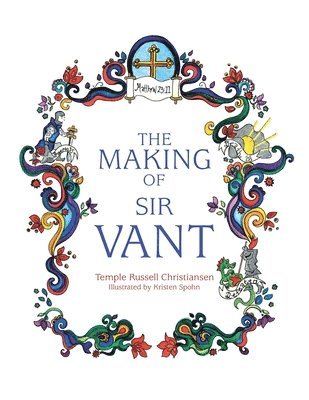 bokomslag The Making of Sir Vant