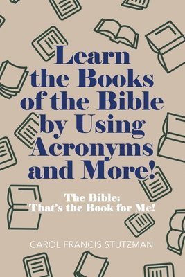 bokomslag Learn the Books of the Bible by Using Acronyms and More!