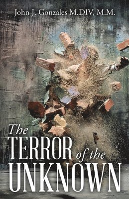 The Terror of the Unknown 1