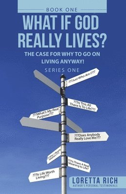 Loretta Rich - What If God Really Lives?, Häftad