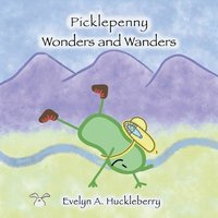 bokomslag Picklepenny Wonders and Wanders