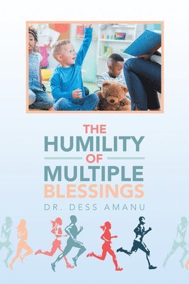 The Humility of Multiple Blessings 1