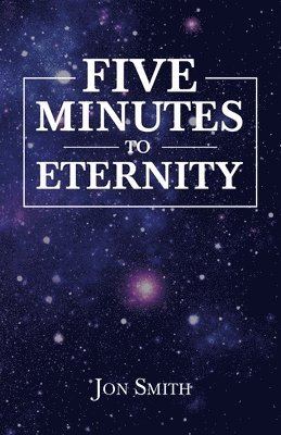 Five Minutes to Eternity 1