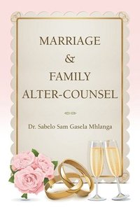 bokomslag Marriage & Family Alter-Counsel