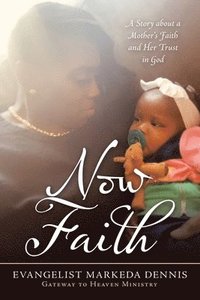 bokomslag Now Faith