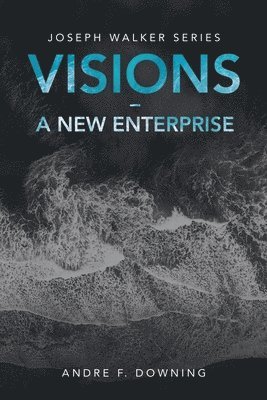 bokomslag Visions - a New Enterprise