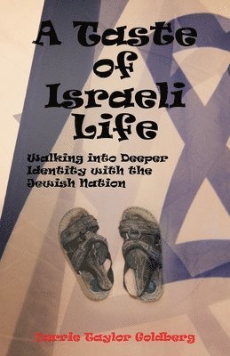 A Taste of Israeli Life 1