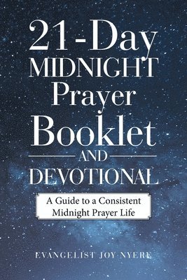 bokomslag 21-Day Midnight Prayer Booklet and Devotional