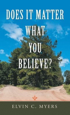 Does It Matter What You Believe? 1