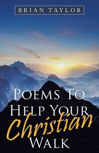 bokomslag Poems to Help Your Christian Walk