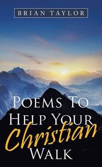 bokomslag Poems to Help Your Christian Walk