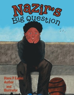 Diane P Eagles - Nazir's Big Question, Häftad