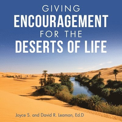 Giving Encouragement for the Deserts of Life 1