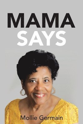 Mama Says 1