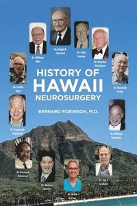 bokomslag History of Hawaii Neurosurgery