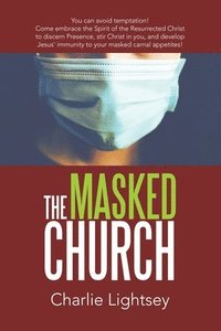 bokomslag The Masked Church