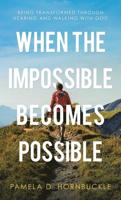 When the Impossible Becomes Possible 1