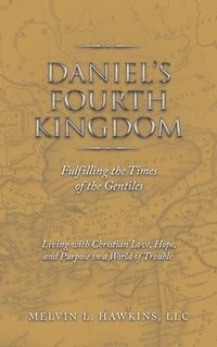 bokomslag Daniel's Fourth Kingdom