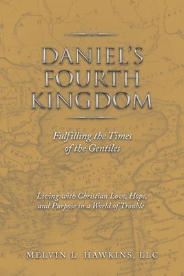 bokomslag Daniel's Fourth Kingdom