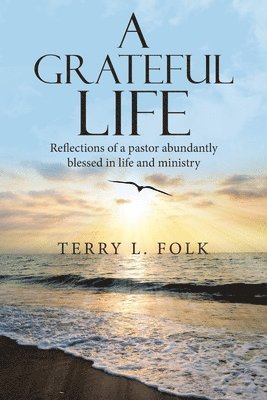 A Grateful Life 1