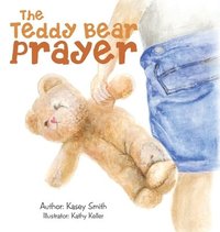 bokomslag The Teddy Bear Prayer