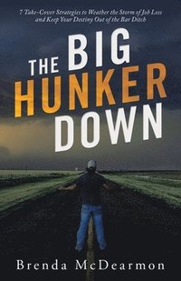 bokomslag The Big Hunker Down