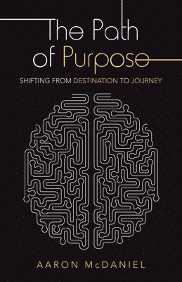 The Path of Purpose 1