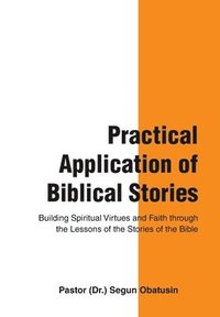 bokomslag Practical Application of Biblical Stories