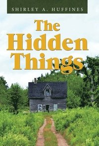 bokomslag The Hidden Things