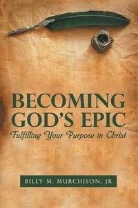 bokomslag Becoming God's Epic