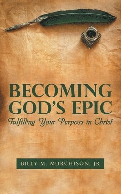 Becoming God's Epic 1