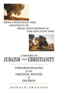 bokomslag A History of Judaism and Christianity