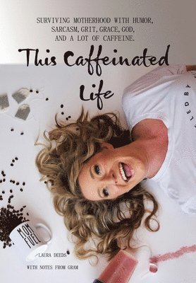 bokomslag This Caffeinated Life