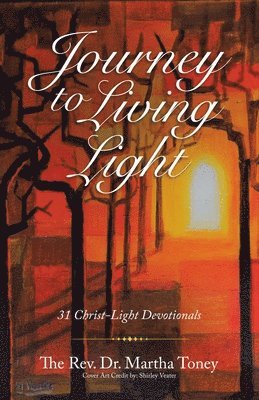 Journey to Living Light 1