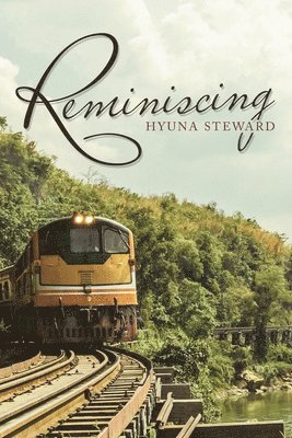 Hyuna Steward - Reminiscing, Häftad