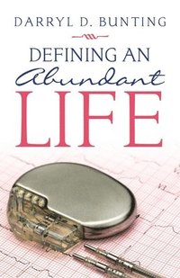bokomslag Defining an Abundant Life