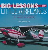 bokomslag Big Lessons from Little Airplanes