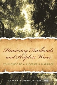 bokomslag Hindering Husbands and Helpless Wives