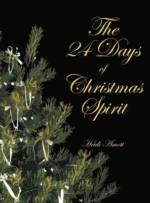 bokomslag The 24 Days of Christmas Spirit