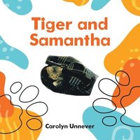 bokomslag Tiger and Samantha