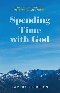 bokomslag Spending Time with God
