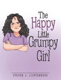bokomslag The Happy Little Grumpy Girl